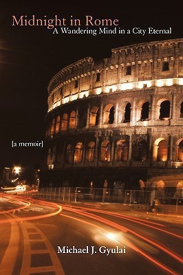 Midnight in Rome(English, Paperback, Gyulai Michael J.)