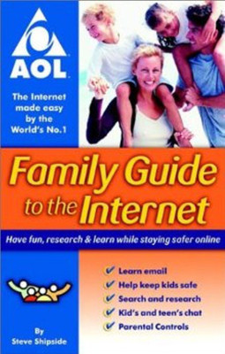 Family Guide to the Internet(English, Paperback, Shipside Steve)