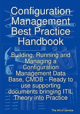 Configuration Management Best Practice Handbook(English, Paperback, Blokdijk Gerard)