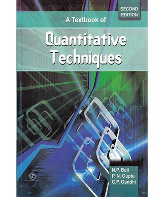 A Textbook of Quantitative Techniques(English, Paperback, Bali N. P. Dr.)