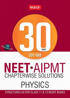 30 Years NEET-AIPMT Chapterwise Solutions - Physics 2018(English, Paperback, MTG Editorial Board)