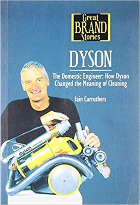 Great Brand Stories:Dyson(English, Paperback, Carruthers Iain)