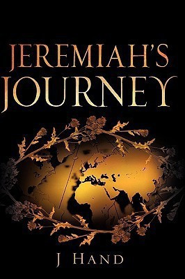 Jeremiah's Journey(English, Paperback, Hand J)