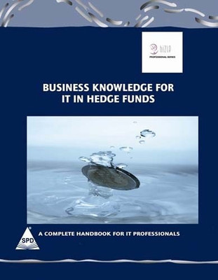 Business Knowledge for it in Hedge Funds(English, Paperback, Ltd. Essvale Corporation)