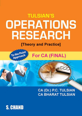 Tulsian's Operations Research (Theory and Pratice) for CA Final(English, Paperback, Tulsian P. C.)