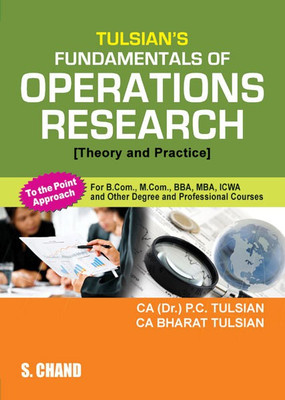 Tulsian's Fundamentals of Operations Research (Theory and Practice)(English, Paperback, Tulisian P. C.)