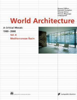 World Architecture 1900-2000: Mediterranean Basin v. 4(English, Hardcover, unknown)
