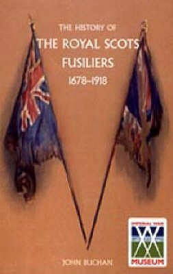 History of the Royal Scots Fusiliers, 1678-1918(English, Paperback, Buchan John)