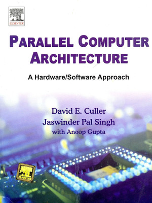 Parallel Computer Architecture  - A Hardware/Software Approach(English, Paperback, Culler)