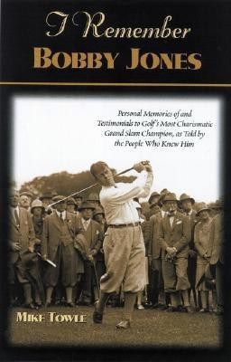 I Remember Bobby Jones(English, Paperback, Towle Mike)