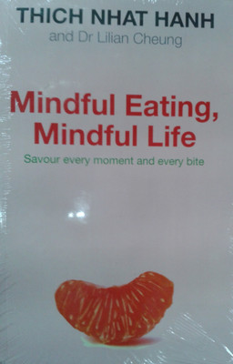 Mindful Eating, Mindful Life(English, Paperback, Hanh Thich Nhat)