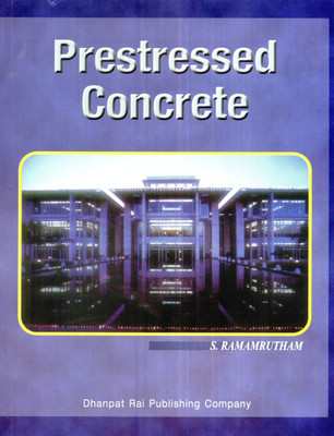 Prestressed Concrete Structures(English, Paperback, Ramamrutham S)