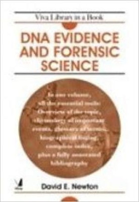 DNA Evidence and Forensic Science(English, Hardcover, Newton David E.)