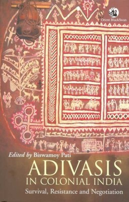 Adivasis in Colonial India(English, Hardcover, unknown)