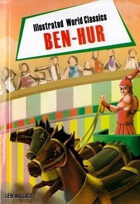 Illustrated World Classics Ben Hur(English, Paperback, Wallace Lewis)