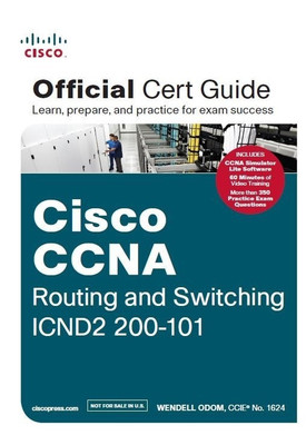 Official Cert Guide  - Routing and Switching ICND2 200-101 - Official Cert Guide with DVD (Learn, Prepare and Practice for Exam Success)(English, Paperback, Odom Wendell)