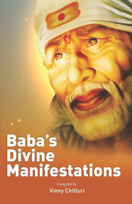 Baba's Divine Manifestations(English, Paperback, Chitluri Vinny)