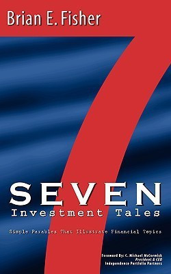 Seven Investment Tales(English, Paperback, Fisher Brian E)