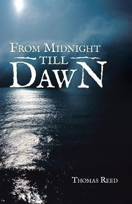 From Midnight Till Dawn(English, Paperback, Reed Tom)