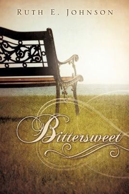 Bittersweet(English, Paperback, Johnson Ruth E)