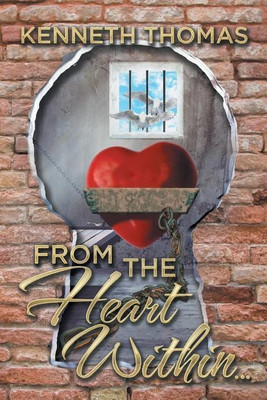 From the Heart Within . . .(English, Paperback, Thomas Kenneth)