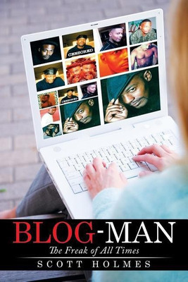 Blog-Man(English, Paperback, Holmes Scott)