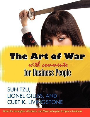 The Art of War With Comments for Business People(English, Paperback, Livingstone Curt K)