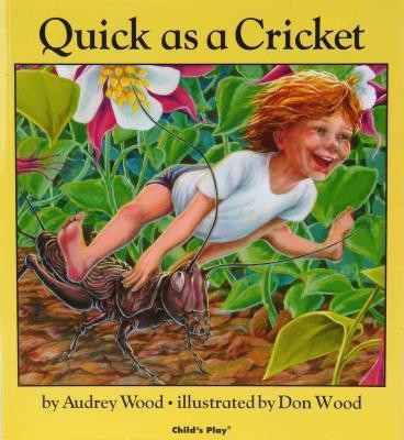 Quick as a Cricket(English, Paperback, Wood Audrey)