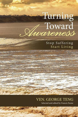 Turning Toward Awareness(English, Paperback, Teng Ven George)
