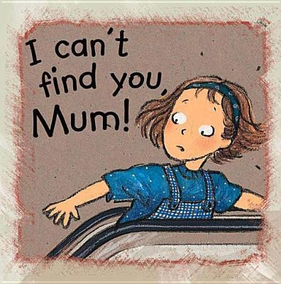 Side by Side- I Can'T Find You Mum!(English, Paperback, de Bode Ann)