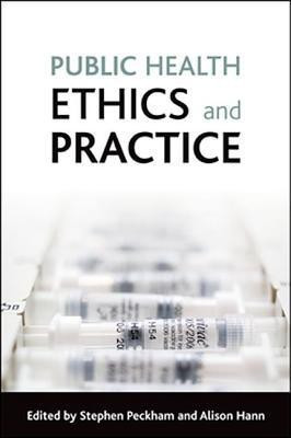 Public health ethics and practice(English, Paperback, unknown)