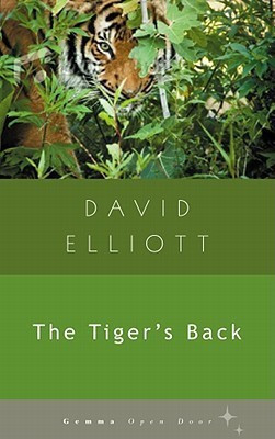 The Tiger's Back(English, Paperback, Elliott David)