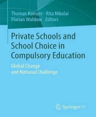 Private Schools and School Choice in Compulsory Education(English, Paperback, unknown)