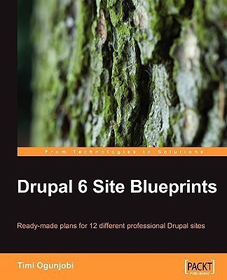 Drupal 6 Site Blueprints(English, Paperback, Ogunjobi Timi)