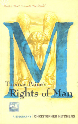 Thomas Paine's Rights of Man(English, Paperback, Hitchens Christopher)