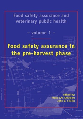 Food safety assurance in the pre-harvest phase(English, Hardcover, unknown)