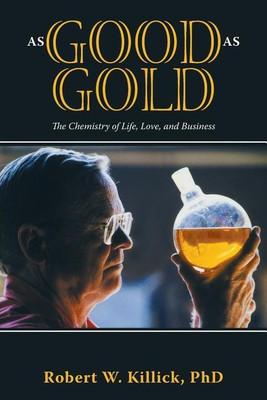 As Good as Gold(English, Paperback, Killick Robert W PhD)