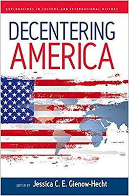 Decentering America(English, Hardcover, unknown)