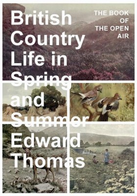 British Country Life in Spring and Summer(English, Paperback, Thomas Edward)