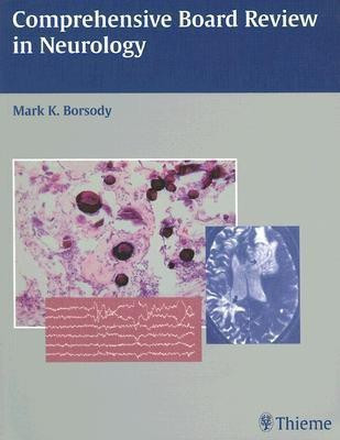 Comprehensive Board Review in Neurology(English, Paperback, Borsody Mark K)