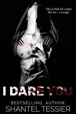 I Dare You(English, Paperback, Tessier Shantel)