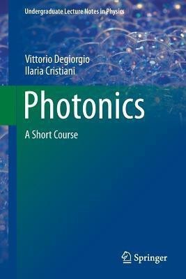 Photonics(English, Paperback, Degiorgio Vittorio)