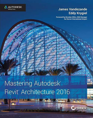 Mastering Autodesk Revit Architecture 2016(English, Paperback, unknown)