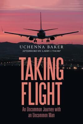 Taking Flight(English, Paperback, Baker Uchenna)