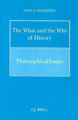The What and the Why of History(English, Hardcover, Goldstein)