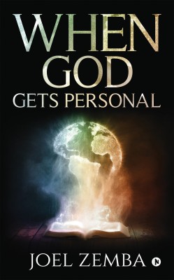 When God Gets Personal(English, Paperback, Joel Zemba)