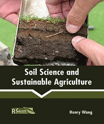 Soil Science and Sustainable Agriculture(English, Hardcover, unknown)
