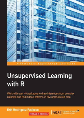 Unsupervised Learning with R(English, Paperback, Pacheco Erik Rodriguez)