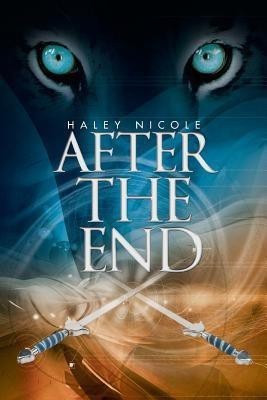 After The End(English, Paperback, Nicole Haley)
