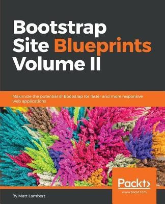Bootstrap Site Blueprints Volume II(English, Electronic book text, Lambert Matt)